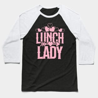 Lunch lady valentines day love heart design school Baseball T-Shirt